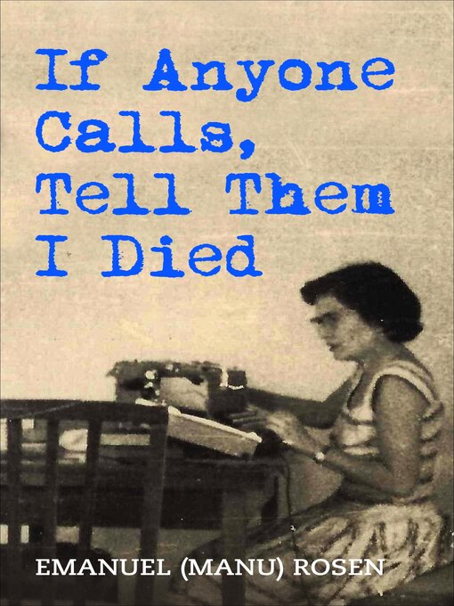 Cover of If Anyone Calls, Tell Them I Died
